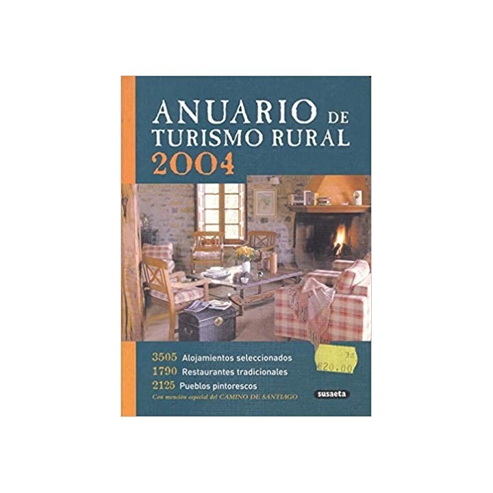 Anuario de turismo rural 2004. Con mención especial del CAMINO DE SANTIAGO.